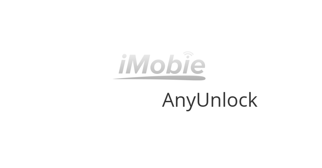 Codice sconto iMobie AnyUnlock Aprile 2025｜Ottieni subito lo sconto del 30%